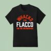 Whacko For Flacco Cincinnati Bengals T Shirt