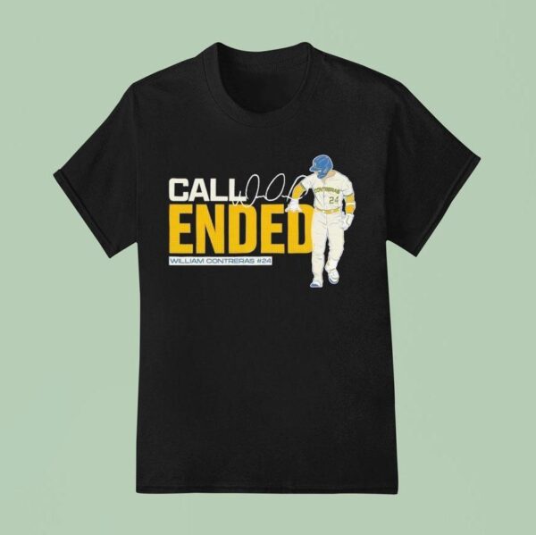 William Contreras Milwaukee Brewers Call Ended Baseball Mlb Signature T Shirt