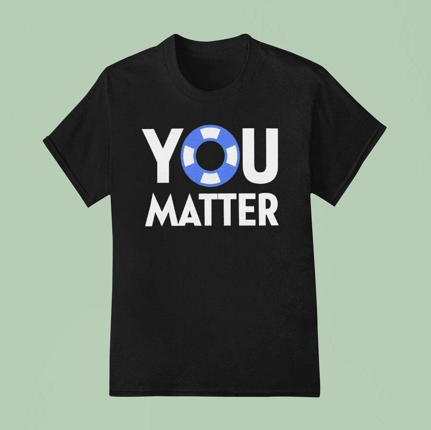 You Matter Logo T Shirt