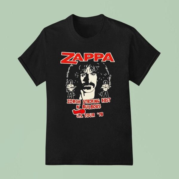 Zappa Zorgh Stroking Fast N Bulbous Us Tour T Shirt