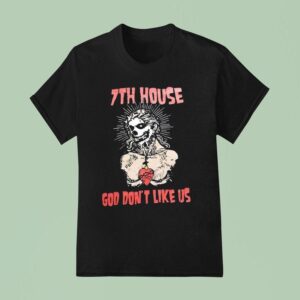 Zombie Th House God Don T Like Us T Shirt