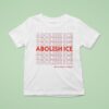 Abolish Ice No Human Is Illegal T Shirt