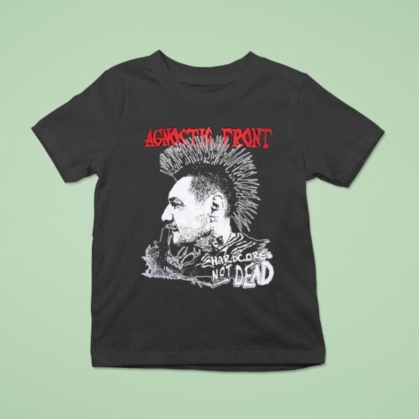 Agnostic Front Hardcore Not Dead T Shirt