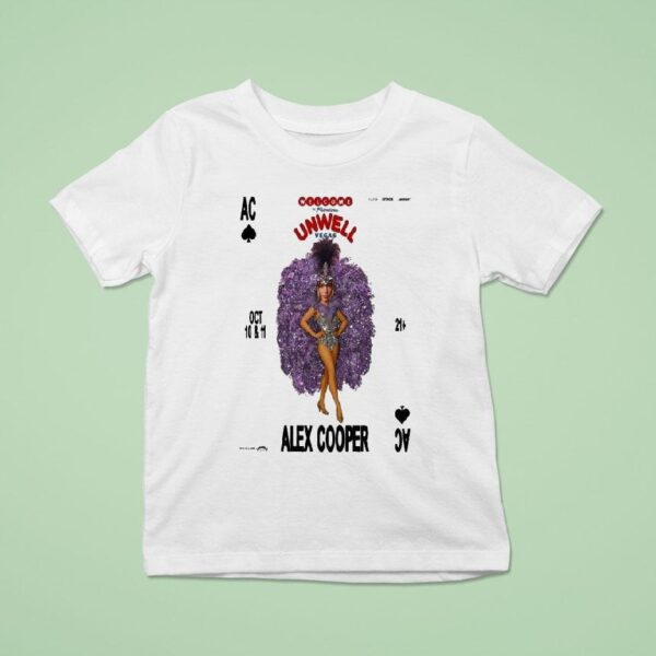 Alex Cooper Unwell Las Vegas October T Shirt