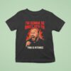 Alex Jones I M Gonna Be Honest With You This Is Intense T Shirt