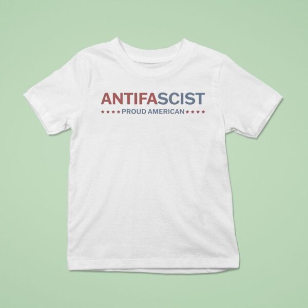 Antifascist Proud American T Shirt