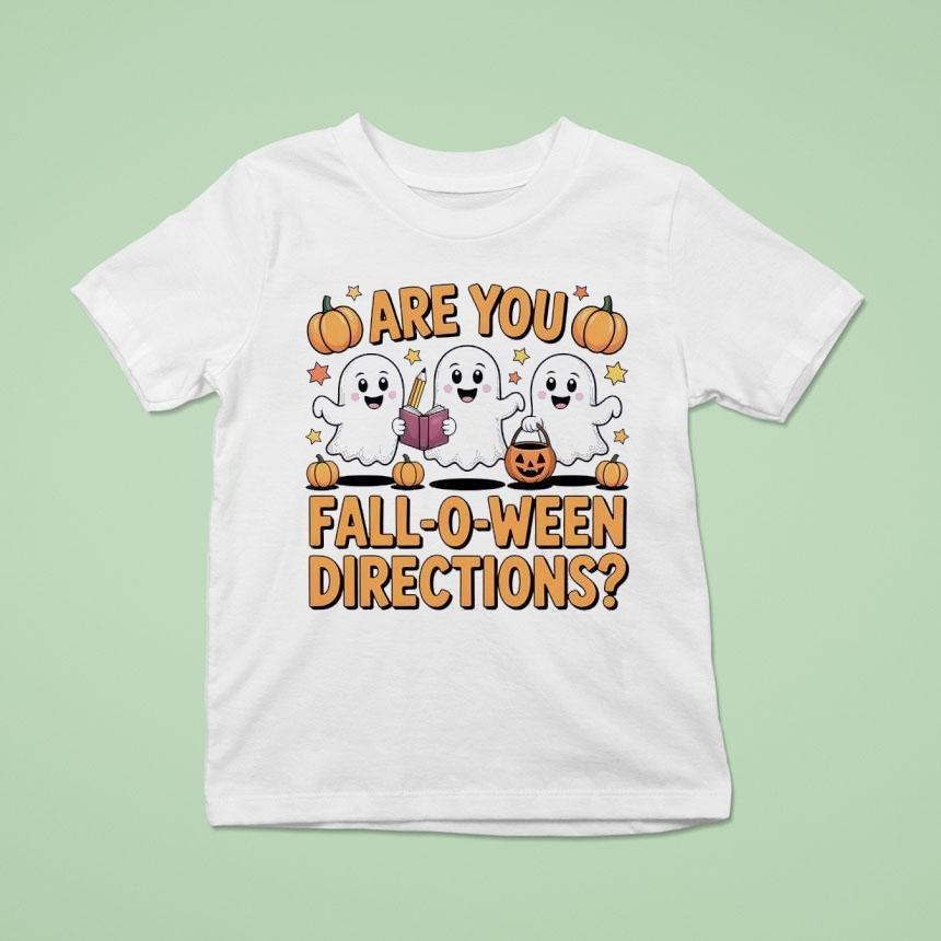 Are You Fall O Ween Directions Teacher Halloween T Shirt Are You Fall O Ween Directions Teacher Halloween T Shirt