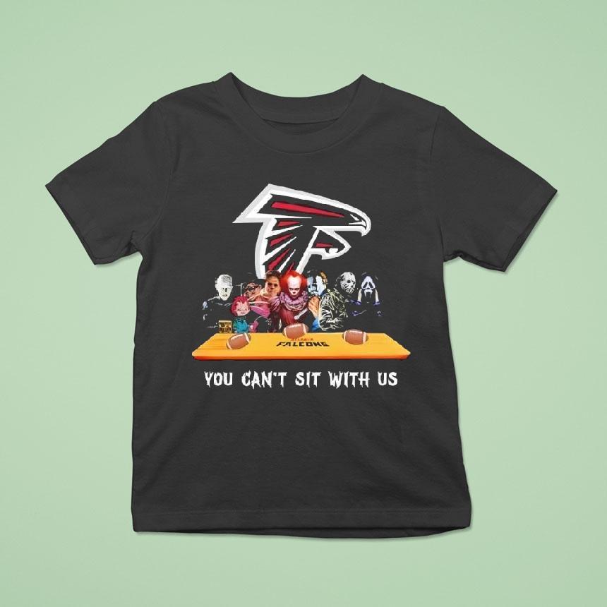 Atlanta Falcons Horror Movies Halloween You Can T Sit With Us T Shirt Atlanta Falcons Horror Movies Halloween You Can T Sit With Us T Shirt