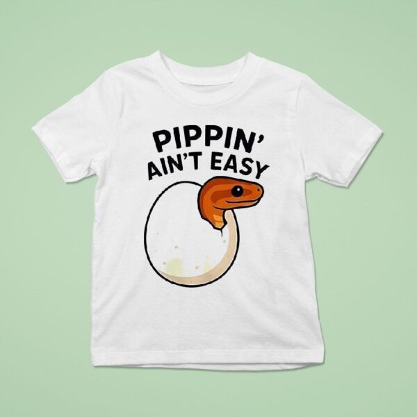 Ball Python Pippin Ain T Easy T Shirt