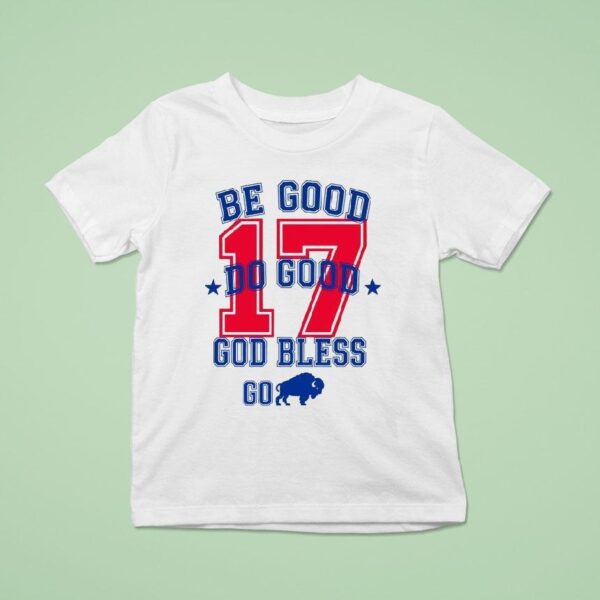 Be Good Do Good God Bless Go T Shirt