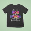 Being Called Mom And Grandma Is One Of My Greatest Blessings T Shirt