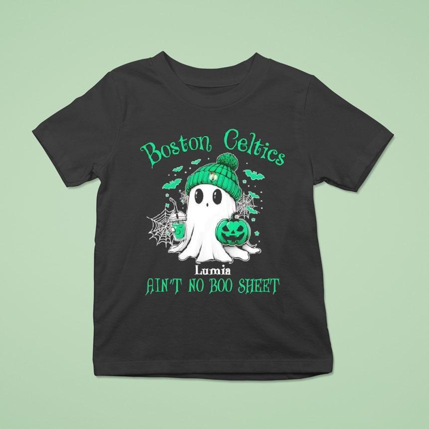 Boston Celtics Halloween Ghost Lumia Ain T No Boo Shee T Shirt Boston Celtics Halloween Ghost Lumia Ain T No Boo Shee T Shirt