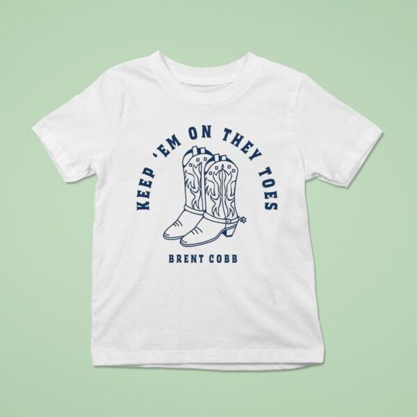 Brent Cobb Keep Em On They Toes Boots T Shirt