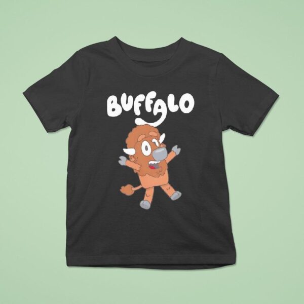Buffaloey Buffalo T Shirt