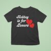 Bump Reema Holiday Is For Loners Heaet Broken T Shirt