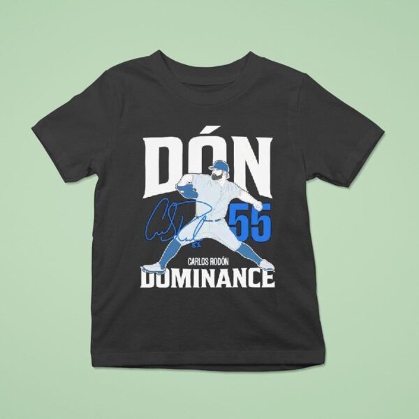Carlos Rodn New York Yankees Dn Dominance Baseball Mlb Signature T Shirt