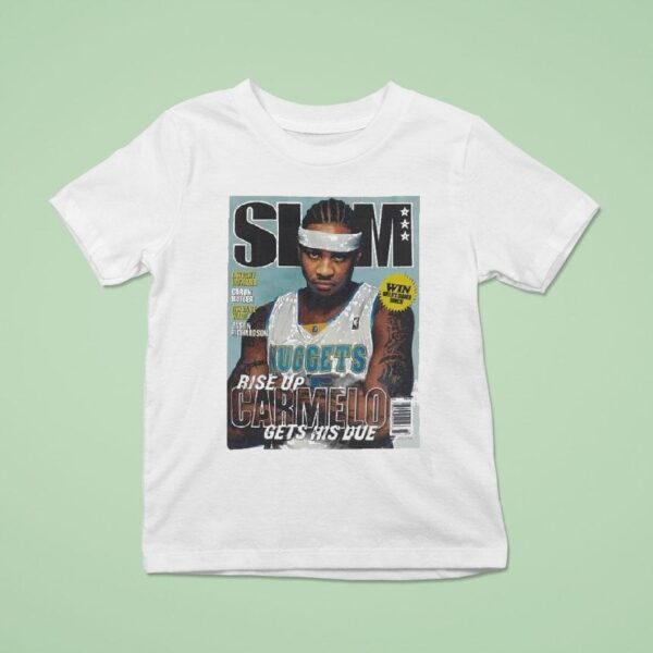 Carmelo Anthony Rise Up Gets His Due Slam Cover T Shirt