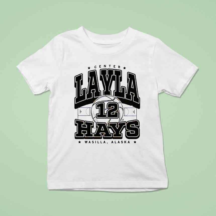 Center Layla Hays Max Collegiat Wasilla Alaska T Shirt Center Layla Hays Max Collegiat Wasilla Alaska T Shirt