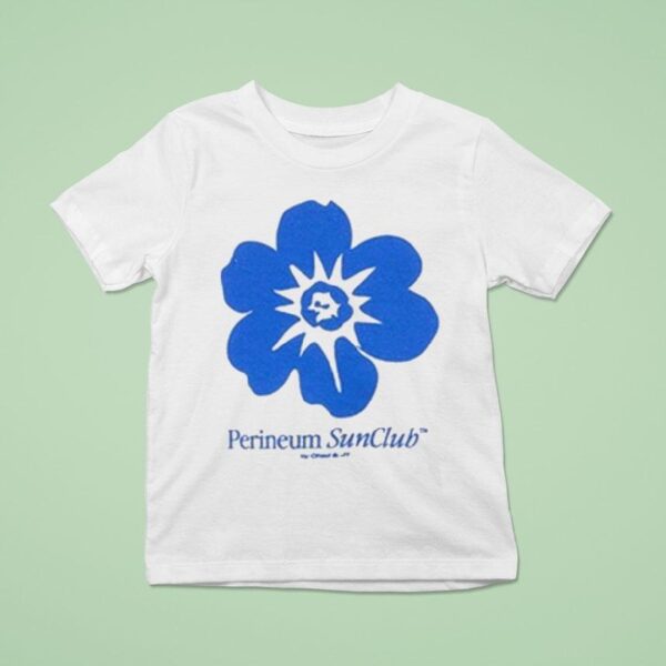 Chad And Jt Perineum Sunclub Bumflower T Shirt