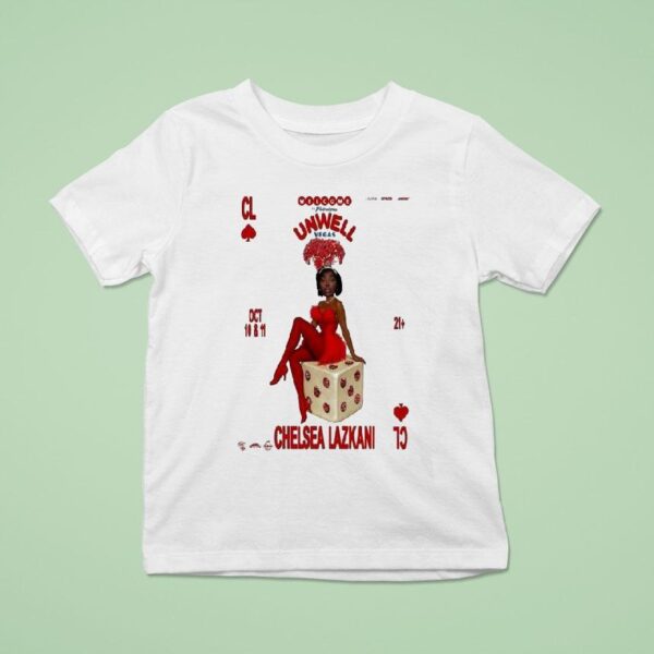Chelsea Lazkani Welcome To Fabulous Unwell Vegas Oct T Shirt