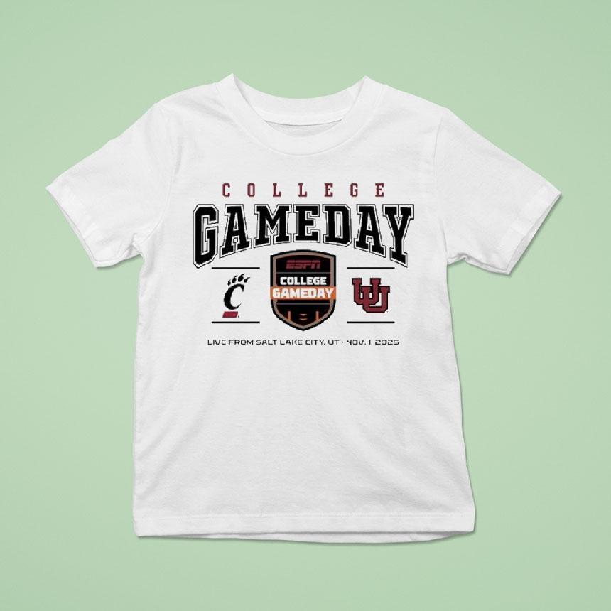 Cincinnati Bearcats Vs Utah Utes College Gameday Live From Salt Lake City Ut Nov T Shirt Cincinnati Bearcats Vs Utah Utes College Gameday Live From Salt Lake City Ut Nov T Shirt