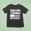 Danny Golden Fight Like A Golden T Shirt
