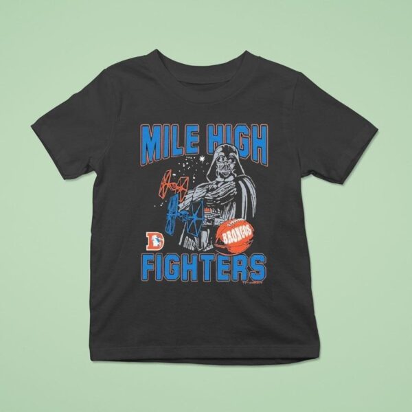 Darth Vader Denver Broncos Mile High Fighters Star Wars X Nfl T Shirt