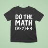 Do The Math Meme T Shirt