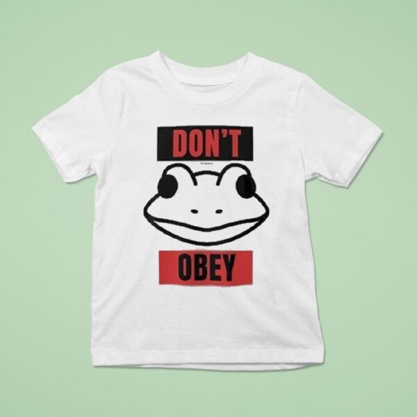 Don T Obey Portland Frog Resistance T Shirt