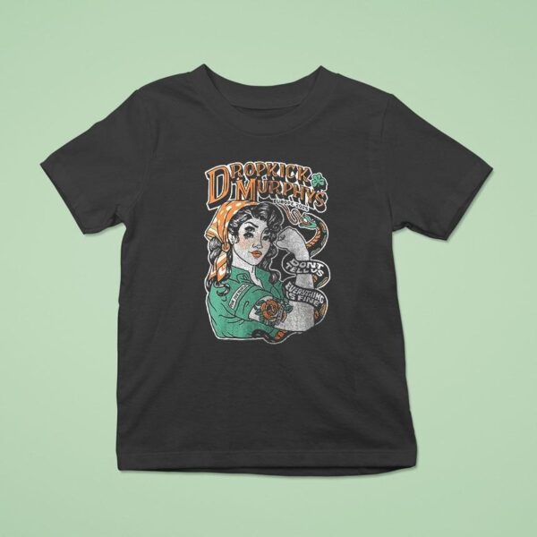 Dropkick Murphys Europe Fall Don T Tell Us Everything Is Fine Cities Strong Women Ar T Shirt