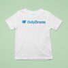 El Estepario Siberiano Onlydrums T Shirt