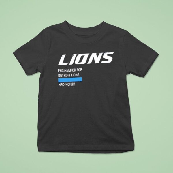 Engineered For Detroit Lions T Shirt