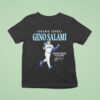 Eugenio Surez Geno Salami Biggest Baseball T Shirt