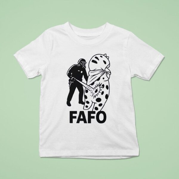 Fafo A Police Officer In Riot Gear T Shirt