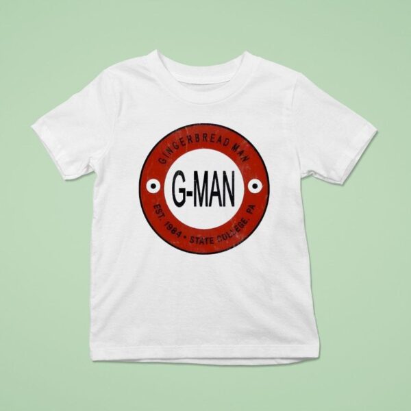 G Man Gingerbread Man Est State College T Shirt