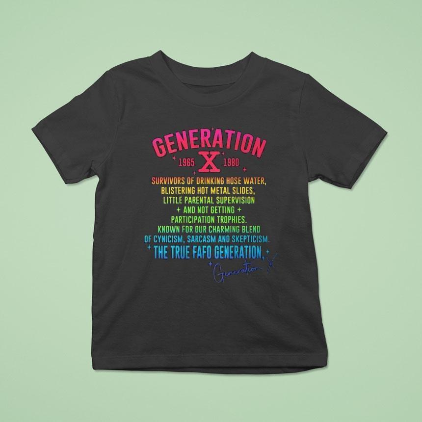 Gen X Generation X S S The True Fafo Generation Back T Shirt Gen X Generation X S S The True Fafo Generation Back T Shirt