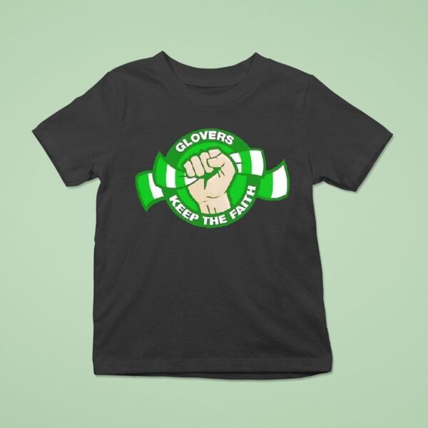 Glovers Keep The Faith T Shirt