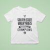 Golden State Valkyries Wnba Champions T Shirt