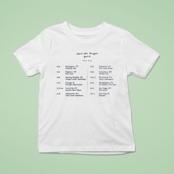 Goose Chain Yer Dragon Fall Tour T Shirt