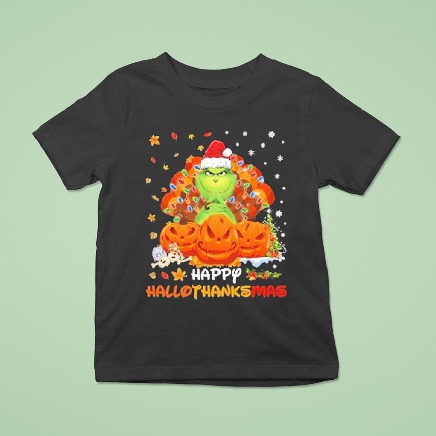 Grinch Pumpkin Happy Hallothanksmas And Merry Christmas Fall T Shirt Grinch Pumpkin Happy Hallothanksmas And Merry Christmas Fall T Shirt