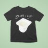 Gurt Yo T Shirt