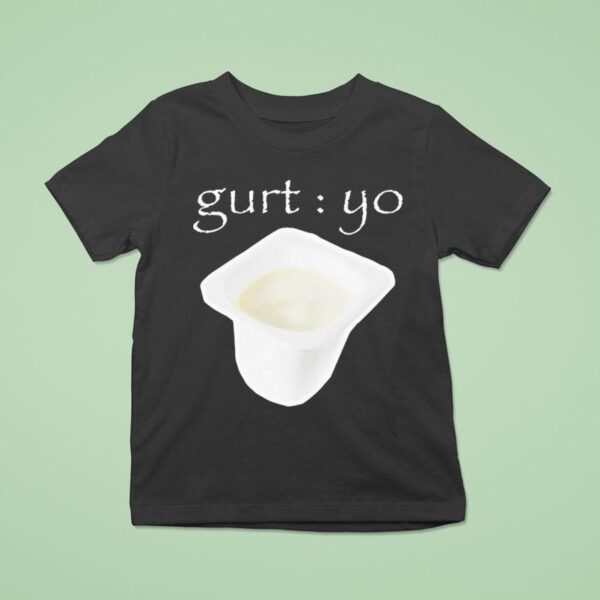 Gurt Yo T Shirt