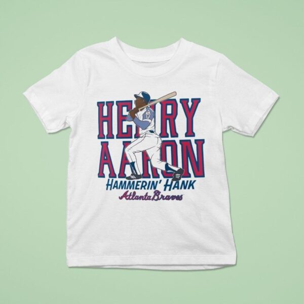 Hank Aaron Atlanta Braves Henry Aaron Hammerin Hank Baseball Mlb T Shirt