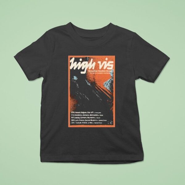 High Vis November Headline Shows T Shirt