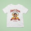 Hot Sauce Dirty Dom Salsa Picante Tapatio T Shirt
