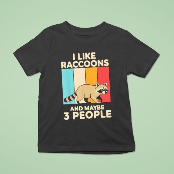 I Like Racoon Lover And Maybe People Vintage T Shirt
