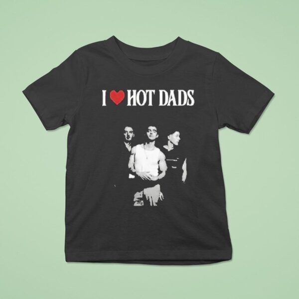 I Love Hot Dads Th Anniversary Tour T Shirt