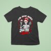 I M Just Here For The Boos Skeleton Halloween T Shirt