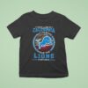 I May Live In California But I Alway Have The Detroit Lions In My Dna T Shirt