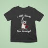 I Shall Shenan Then Shenanigan Raccoon Sword T Shirt